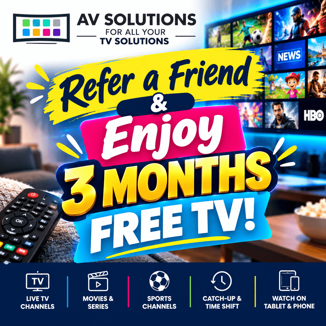 Extended 3 months FREE TV!