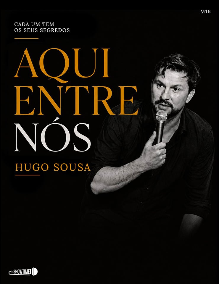 Hugo Sousa: Aqui Entre Nos