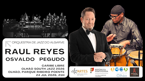 Raul Reyes, Osvaldo Pegudo & the Algarve Jazz Orchestra